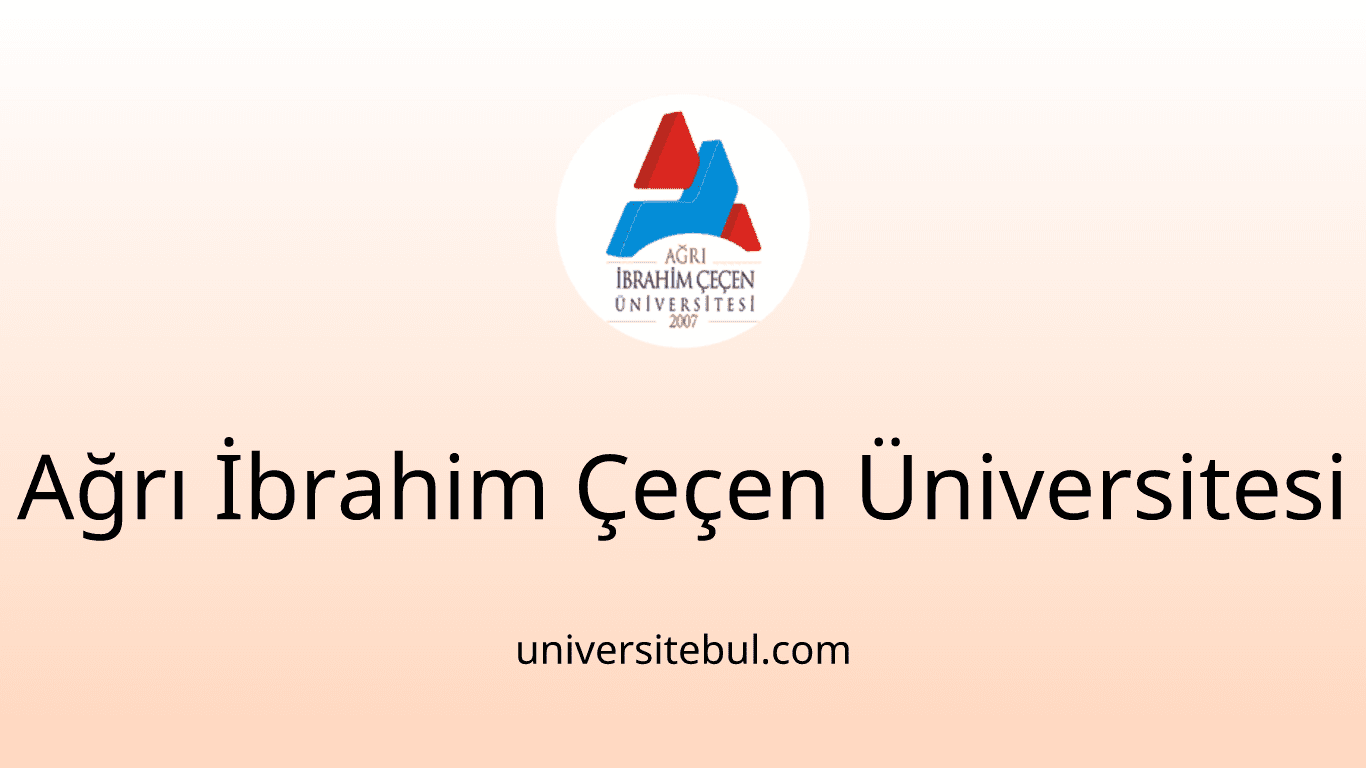 Ağrı İbrahim Çeçen Üniversitesi