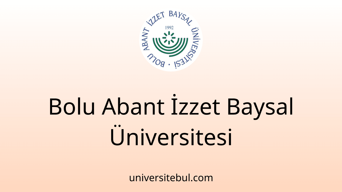 Bolu Abant İzzet Baysal Üniversitesi