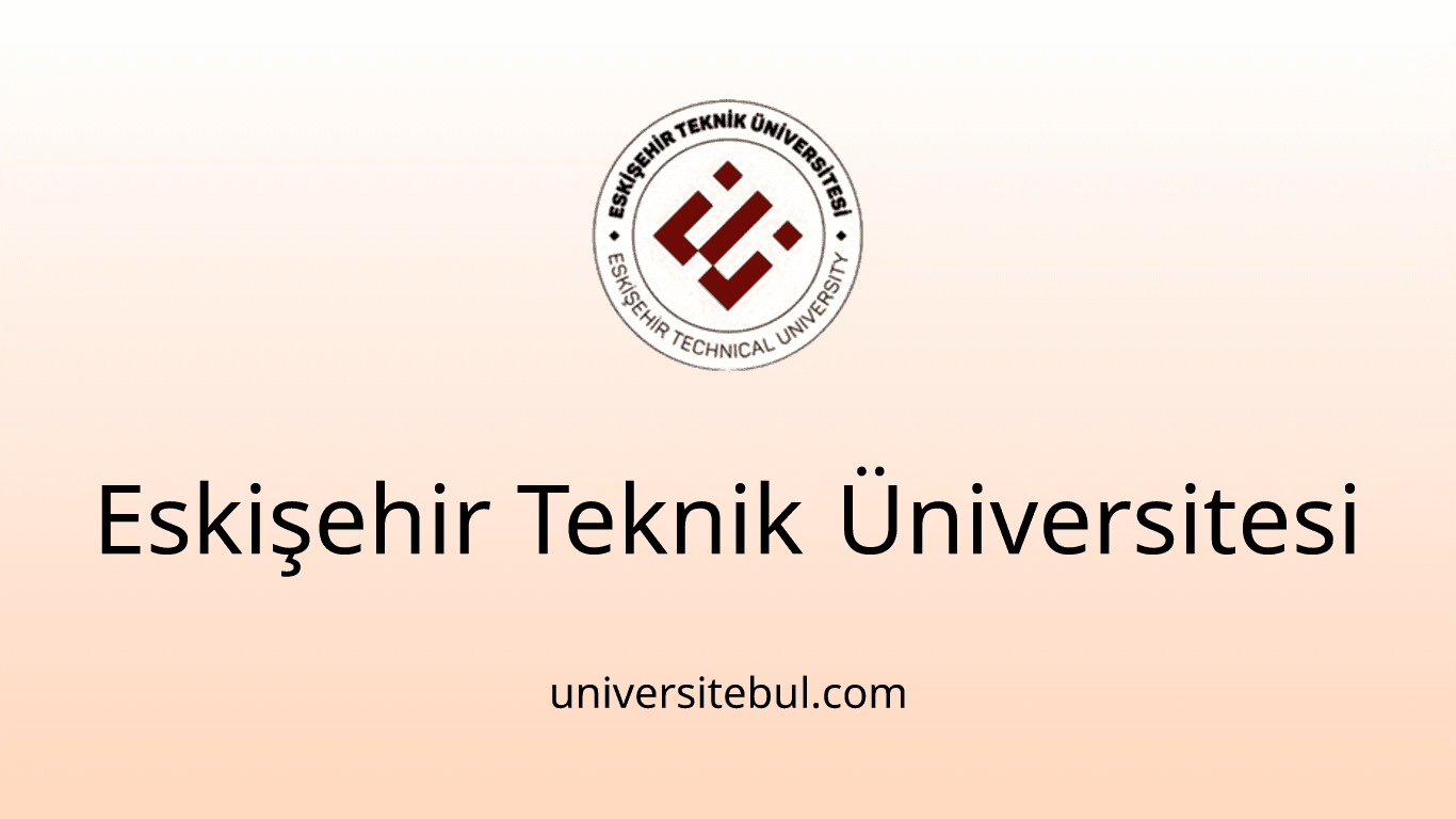 Eskişehir Teknik Üniversitesi