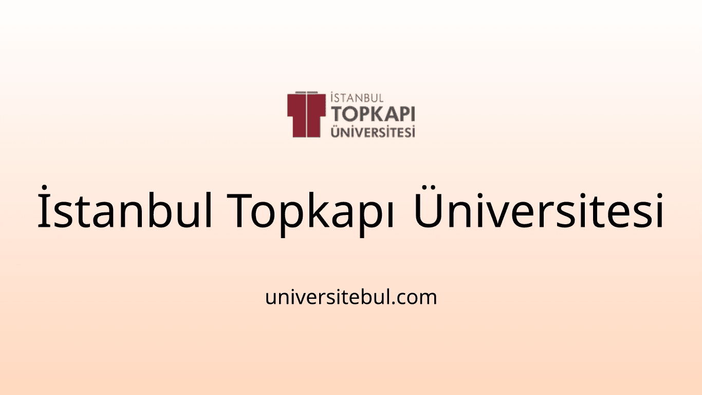 İstanbul Topkapı Üniversitesi