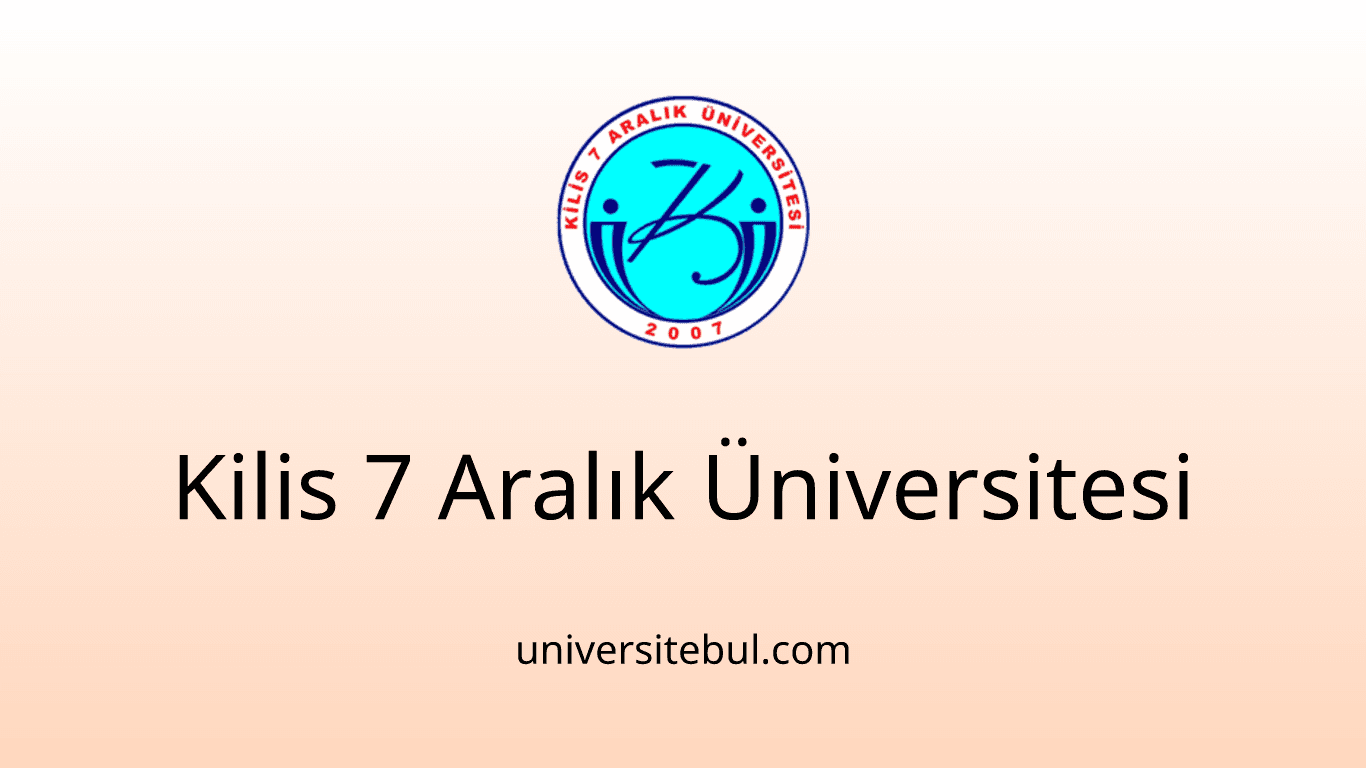 Kilis 7 Aralık Üniversitesi