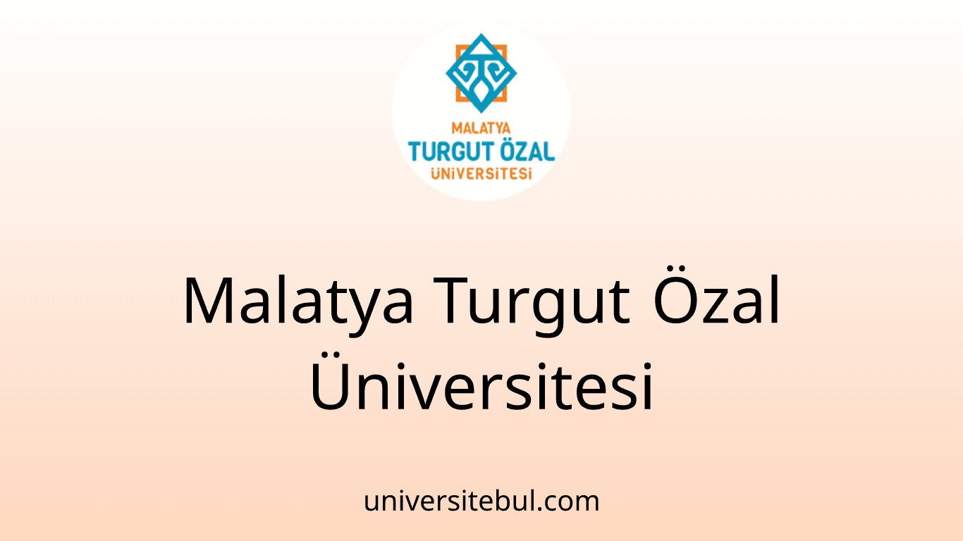 Malatya Turgut Özal Üniversitesi