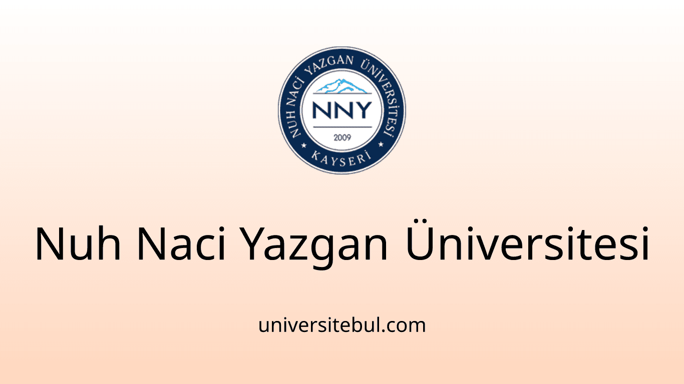 Nuh Naci Yazgan Üniversitesi