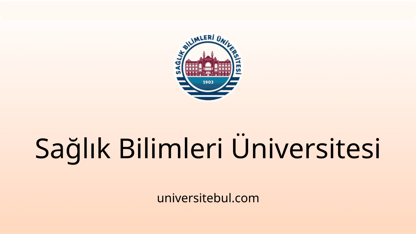 Sağlık Bilimleri Üniversitesi