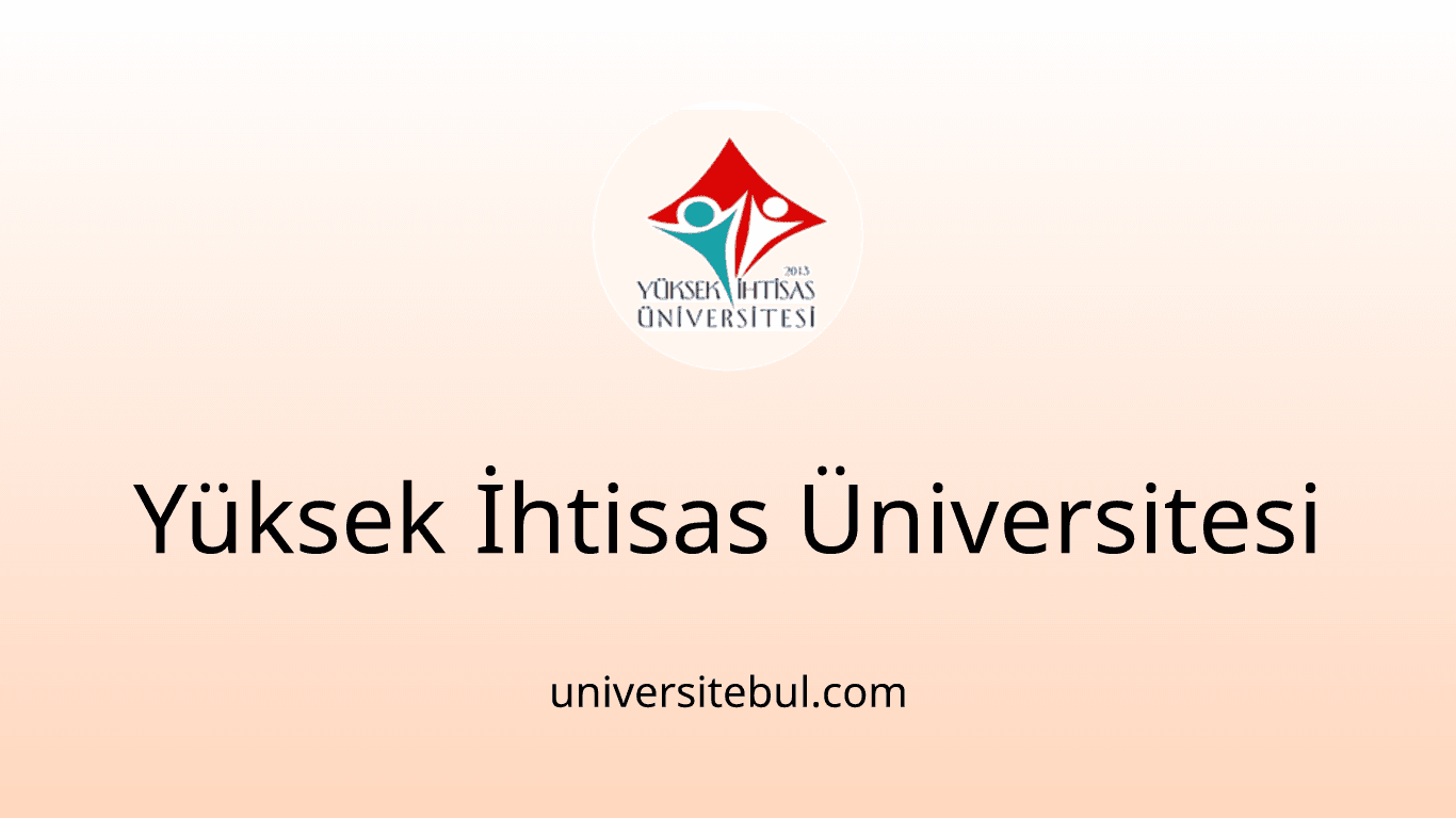 Yüksek İhtisas Üniversitesi